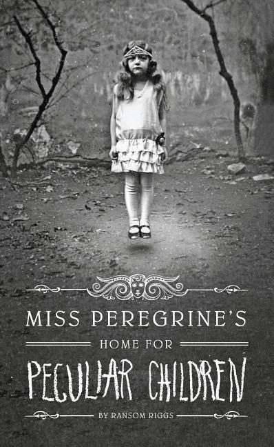 Book cover for Miss Peregrine's Home for Peculiar Children