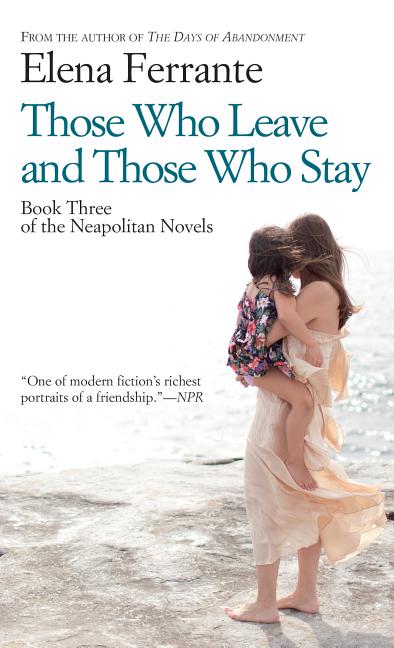 Book cover for Those Who Leave and Those Who Stay