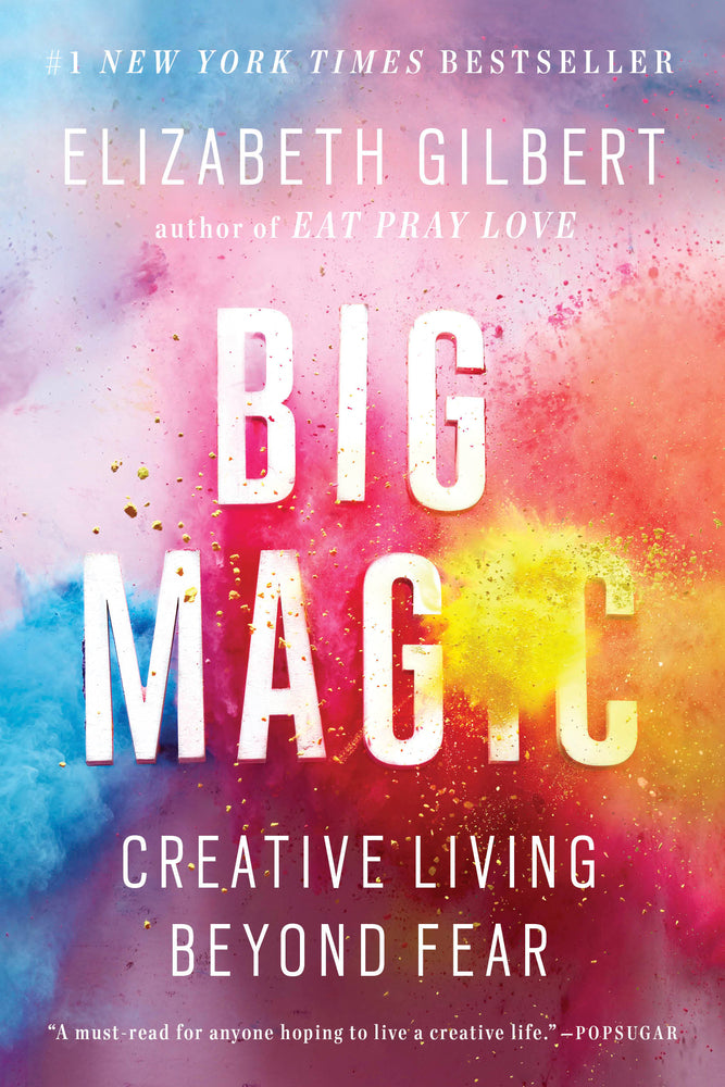 Book cover for Big Magic: Creative Living Beyond Fear