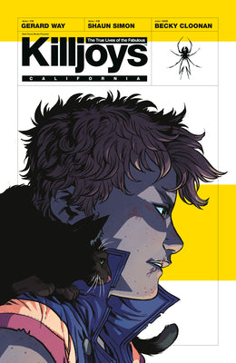 Book cover for The True Lives of the Fabulous Killjoys: California