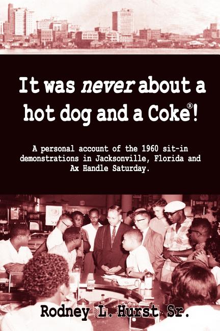 Book cover for It Was Never About a Hotdog and a Coke
