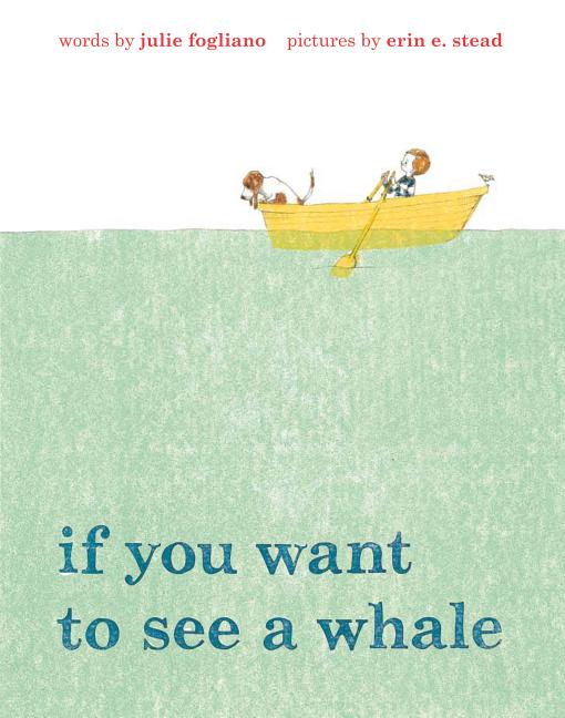 Book cover for If You Want to See a Whale