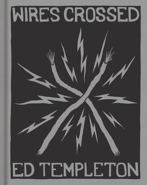 Book cover for Ed Templeton: Wires Crossed