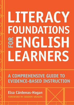 Book cover for Literacy Foundations for English Learners: A Comprehensive Guide to Evidence-Based Instruction