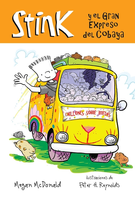 Book cover for Stink Y El Gran Expreso del Cobaya / Stink and the Great Guinea Pig Express = Stink and the Great Guinea Pig Express