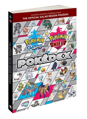 Book cover for Pokémon Sword & Pokémon Shield: The Official Galar Region Pokédex