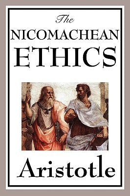 Book cover for The Nicomachean Ethics