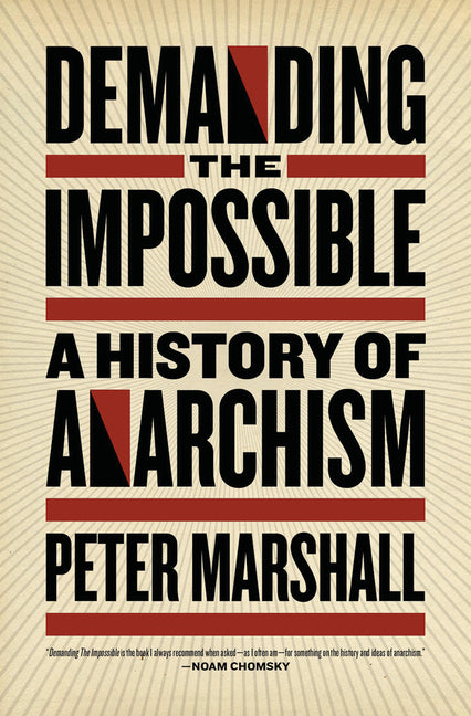 Book cover for Demanding the Impossible: A History of Anarchism