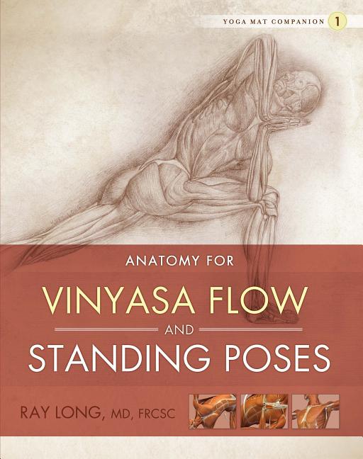 Book cover for Anatomy for Vinyasa Flow and Standing Poses