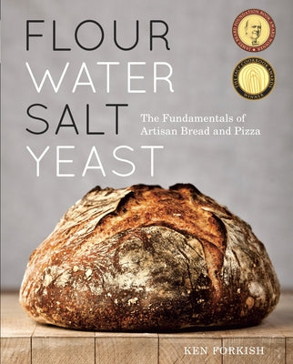 Book cover for Flour Water Salt Yeast: The Fundamentals of Artisan Bread and Pizza [A Cookbook]