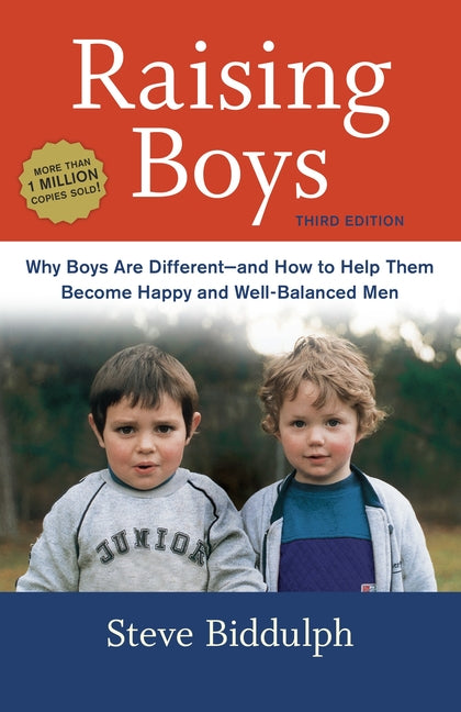 Book cover for Raising Boys: Why Boys Are Different--And How to Help Them Become Happy and Well-Balanced Men