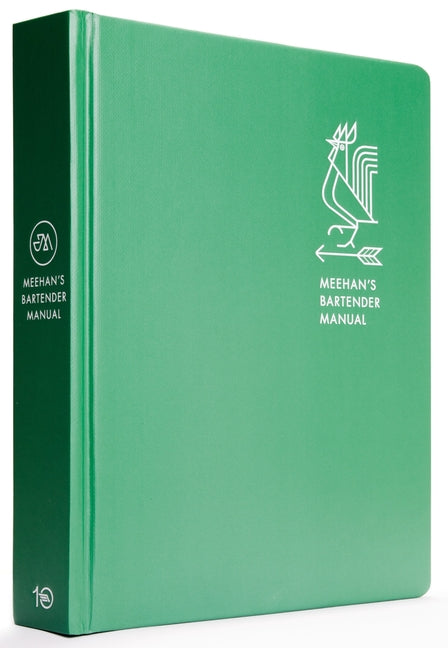 Book cover for Meehan's Bartender Manual: [A Cocktail Reference and Recipe Book]
