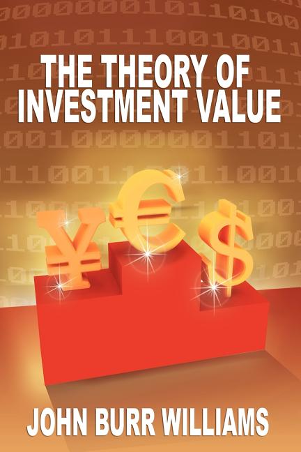 Book cover for Theory of Investment Value