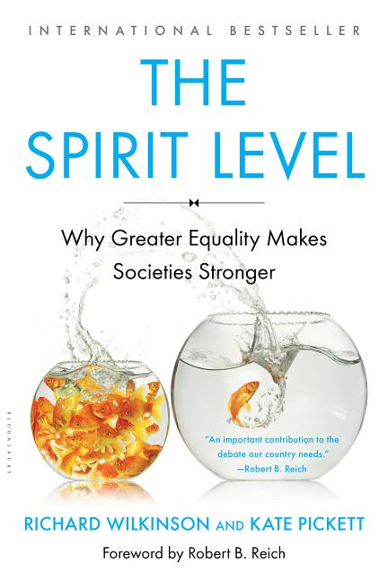 Book cover for Spirit Level: Why Greater Equality Makes Societies Stronger (Revised, Updated)