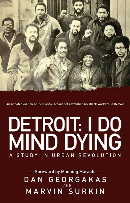 Book cover for Detroit: I Do Mind Dying: A Study in Urban Revolution (Updated)