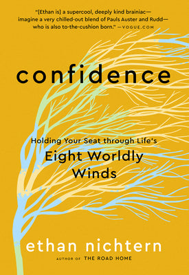 Book cover for Confidence: Holding Your Seat Through Life's Eight Worldly Winds