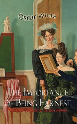 Book cover for The Importance of Being Earnest