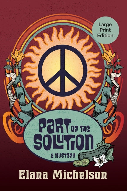 Book cover for Part of the Solution: a Mystery