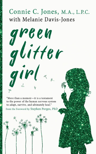 Book cover for Green Glitter Girl: A Journey of Hope and Trauma Recovery