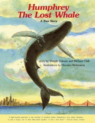 Book cover for Humphrey the Lost Whale: A True Story