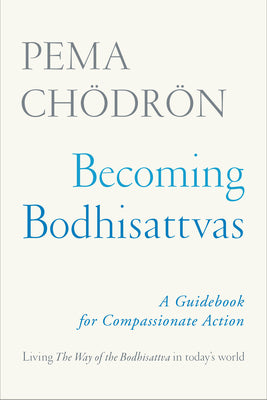 Book cover for Becoming Bodhisattvas: A Guidebook for Compassionate Action