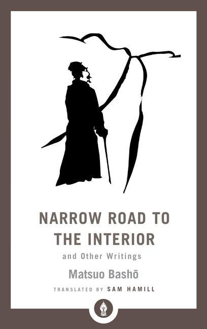 Book cover for Narrow Road to the Interior: And Other Writings