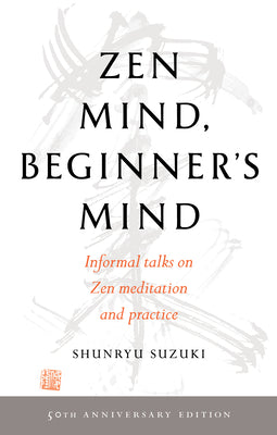 Book cover for Zen Mind, Beginner's Mind: 50th Anniversary Edition