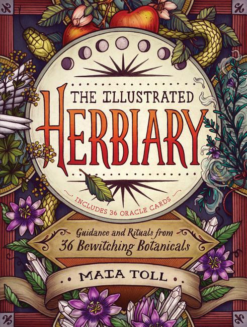 Book cover for The Illustrated Herbiary: Guidance and Rituals from 36 Bewitching Botanicals