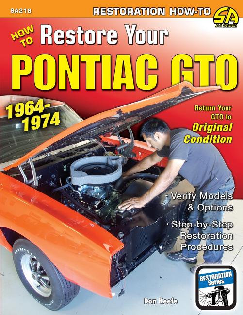 Book cover for How to Restore Your Pontiac GTO: 1964-1974