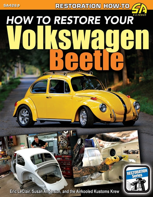 Book cover for How To Restore Your Volkswagen Beetle