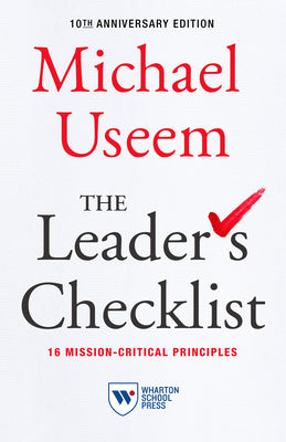 Book cover for The Leader's Checklist, 10th Anniversary Edition: 16 Mission-Critical Principles