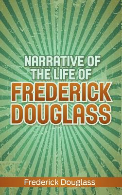 Book cover for Narrative of the Life of Frederick Douglass