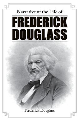 Book cover for Narrative of the Life of Frederick Douglass