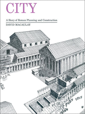 Book cover for City: A Story of Roman Planning and Construction: A Story of Roman Planning Andconstruction