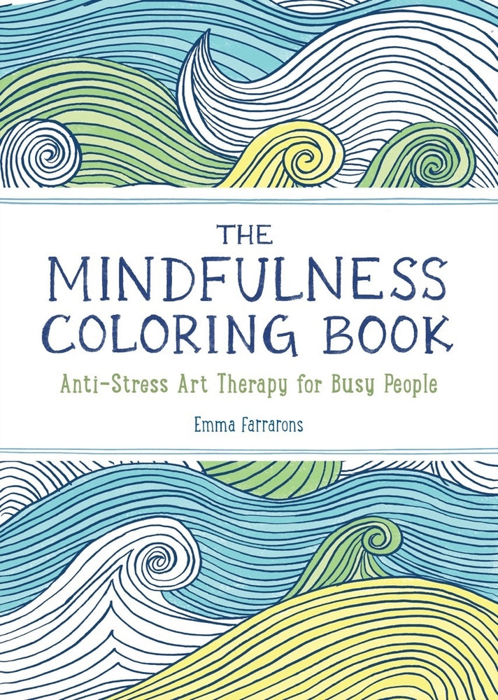 Book cover for The Mindfulness Coloring Book: Relaxing, Anti-Stress Nature Patterns and Soothing Designs