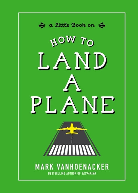 Book cover for How to Land a Plane