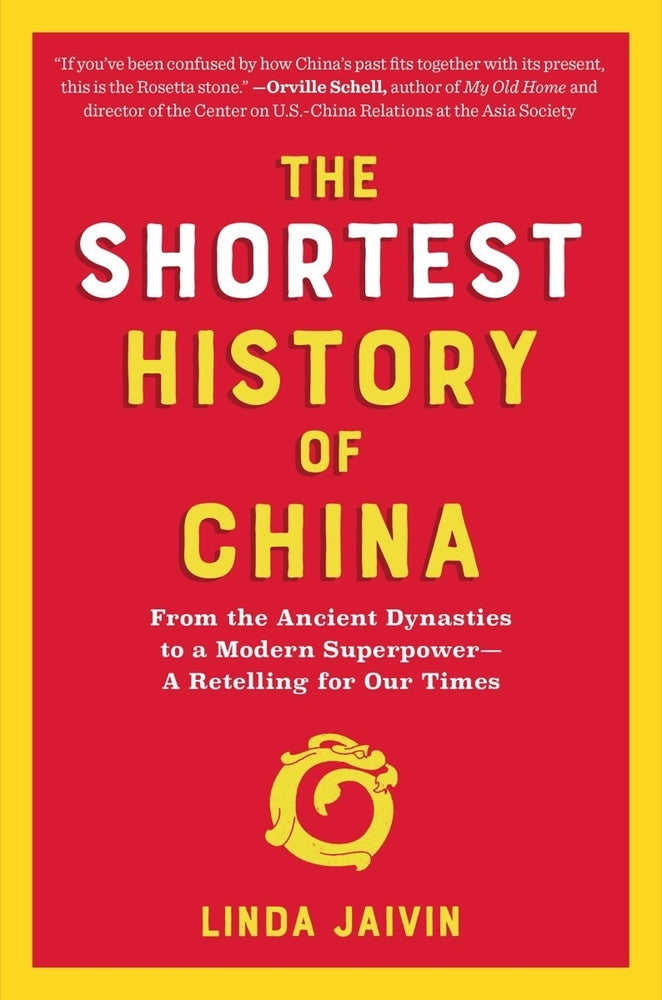 Book cover for The Shortest History of China: From the Ancient Dynasties to a Modern Superpower - A Retelling for Our Times
