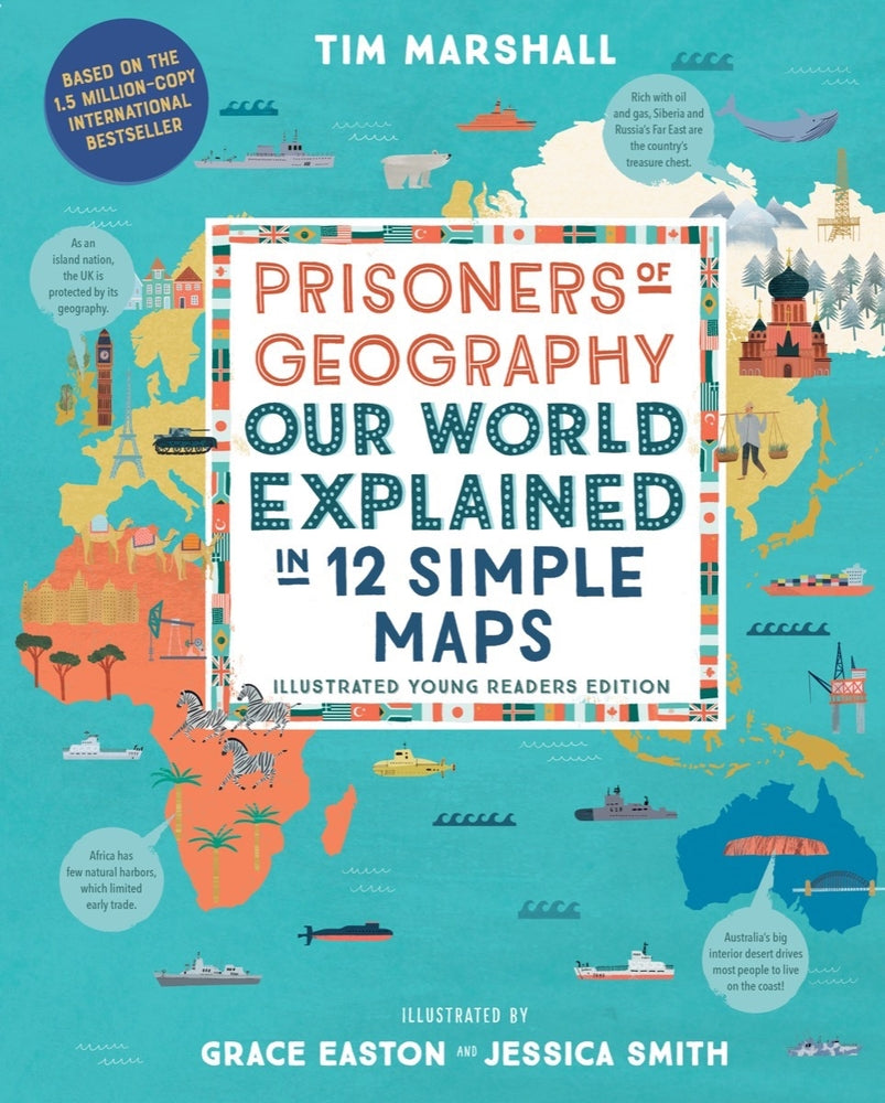 Book cover for Prisoners of Geography: Our World Explained in 12 Simple Maps (Illustrated Young Readers Edition)