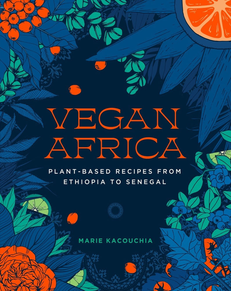 Book cover for Vegan Africa: Plant-Based Recipes from Ethiopia to Senegal