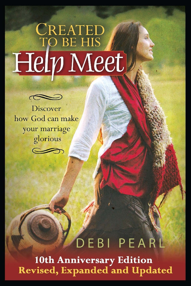 Book cover for Created to Be His Help Meet: 10th Anniversary Edition-Revised, Expanded and Updated