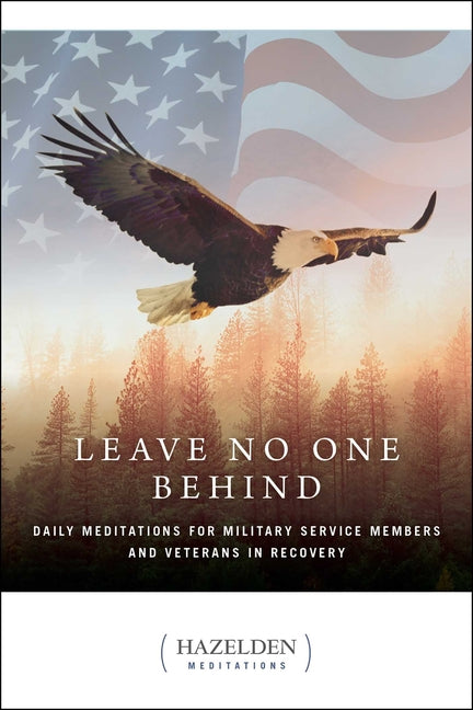 Book cover for Leave No One Behind: Daily Meditations for Military Service Members and Veterans in Recovery