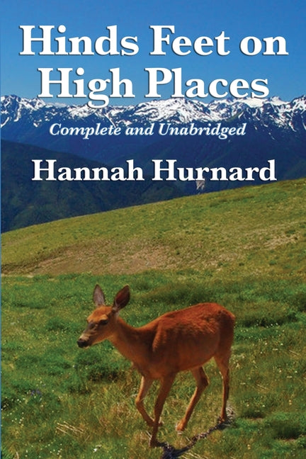 Book cover for Hinds Feet on High Places Complete and Unabridged by Hannah Hurnard