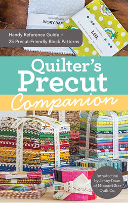 Book cover for Quilter's Precut Companion: Handy Reference Guide + 25 Precut-Friendly Block Patterns