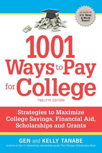 Book cover for 1001 Ways to Pay for College: Strategies to Maximize Financial Aid, Scholarships and Grants