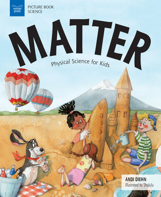 Book cover for Matter: Physical Science for Kids