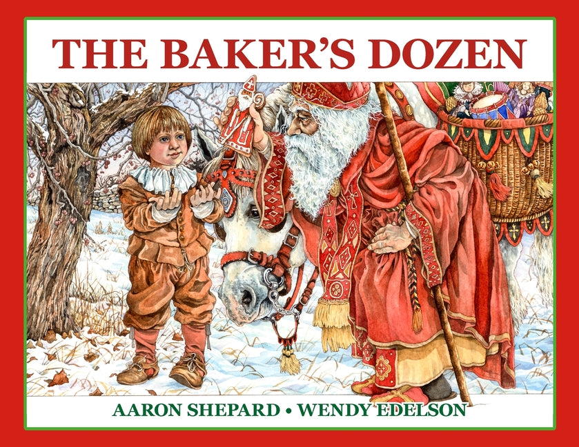 Book cover for Baker's Dozen: A Saint Nicholas Tale, with Bonus Cookie Recipe and Pattern for St. Nicholas Christmas Cookies (25th Anniversary Edition)