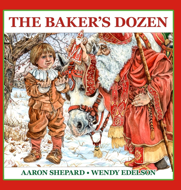 Book cover for Baker's Dozen: A Saint Nicholas Tale, with Bonus Cookie Recipe and Pattern for St. Nicholas Christmas Cookies (Special Edition)