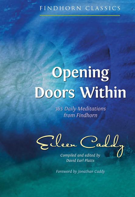 Book cover for Opening Doors Within: 365 Daily Meditations from Findhorn