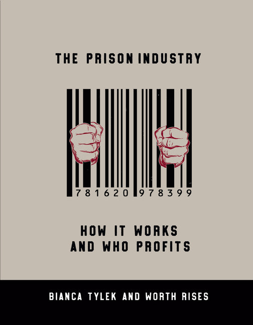 Book cover for Prison Industry: How It Works and Who Profits