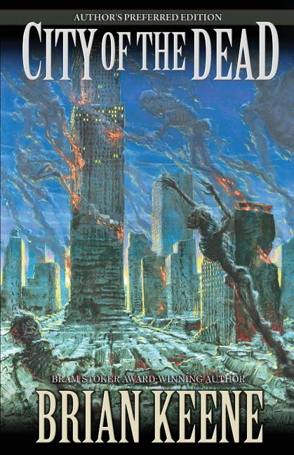 Book cover for City of the Dead: Author's Preferred Edition